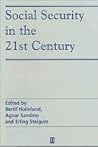 Social Security in the 21st Century (Scandinavian Journal of Economics) Social Security in the 21st Century (Scandinavian Journal of Economics)