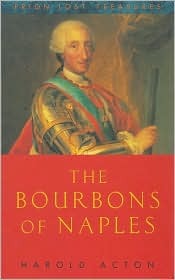 The Bourbons of Naples: (1734-1825) (Prion Lost Treasures)