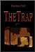 The Trap by Candace Toft