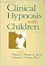 Clinical Hypnosis With Children