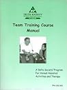 The Pet Partners Team Training Manual: A Delta Society Program for Animal-Assisted Activities and Therapy