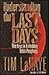 Understanding the Last Days