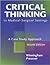 Critical Thinking in Medical-Surgical Settings: A Case Study Approach