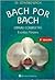 Bach Por Bach by Edward Bach