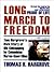 Long March to Freedom: Tom Hargrove's Own Story of His Kidnapping by Colombian Narco-Guerrillas (Library Edition)