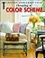 Choosing a Color Scheme: How to Handle Samples and Use Color Successfully in Your Home