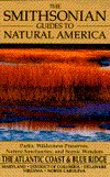 The Smithsonian Guides to Natural America: Atlantic Coast & the Blue Ridge Mountains (Paperback)