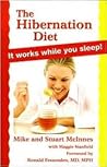 The Hibernation Diet: It Works While You Sleep The Hibernation Diet: It Works While You Sleep