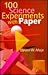 100 Science Experiments With Paper