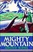 Mighty Mountain