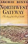 Northwest Gateway, The Story of the Port of Seattle