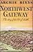 Northwest Gateway, The Story of the Port of Seattle by Archie Binns