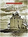 Forgotten Beacons: The Lost Lighthouses of the Chesapeake Bay