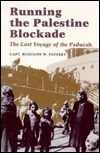 Running the Palestine Blockade: The Last Voyage of the Paducah (Hardcover)