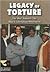 Legacy Of Torture