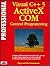 Professional Visual C++ 5 Activex/Com Control Programming by Sing Li