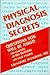Physical Diagnosis Secrets: With STUDENT CONSULT Online Access