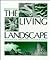 The Living Landscape: An Ecological Approach to Landscape Planning