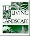 The Living Landscape: An Ecological Approach to Landscape Planning