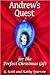 Andrew's Quest for the Perf...