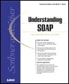 Understanding SOAP: The Authoritative Solution (Paperback)