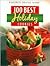 100 Best Holiday Cookies (Favorite Brand Name Recipes)