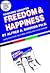 Towards Greater Freedom & Happiness