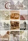Corona the circle city: An illustrated history of Corona