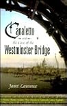 Canaletto and the Case of Westminster Bridge