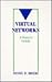 Virtual Networks: A Buyer's...