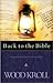Back to the Bible: Turning ...