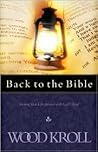 Back to the Bible: Turning Your Life Around with God's Word
