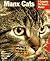 Manx Cats: Everything About Purchase, Care, Nutrition, Grooming, and Behavior (Complete Pet Owner's Manual)
