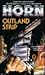 Outland Strip (Horn, #3)