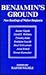Benjamin's Ground: New Read...