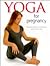 Yoga For Pregnancy