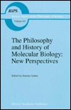 The Philosophy and History of Molecular Biology: New Perspectives (Boston Studies in the Philosophy of Science)