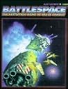 Battlespace: The BattleTech Game of Space Combat Battlespace: The BattleTech Game of Space Combat
