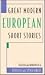 Great Modern European Short Stories