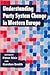 Understanding Party System Change in Western Europe