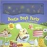 Beetle Bug's Party: A Counting Book