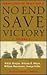 No End Save Victory: 2