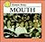 Mouth (El Cuerpo Humano)