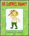 No Clothes Today! (Hardcover)