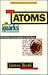 From Atoms to Quarks
