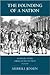 The Founding of a Nation: A...