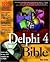 Delphi 4 Bible by Tom Swan