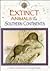 Extinct Animals of the Southern Continents (Lost Forever)