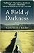 A Field of Darkness