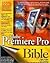 Adobe Premiere Pro Bible